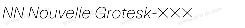 NN Nouvelle Grotesk字体转换 NN Nouvelle Grotesk字体转换
